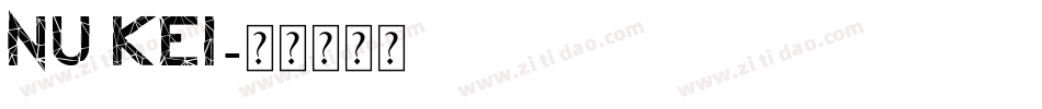 Nu Kei字体转换